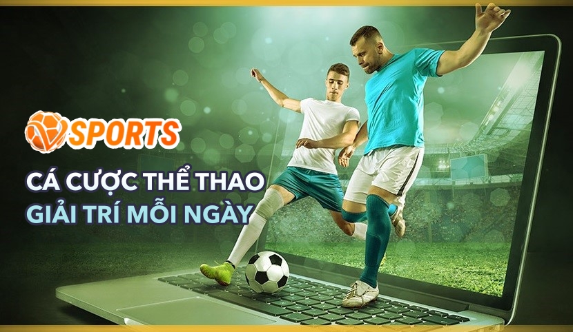 Cá cược thể thao hàng đầu Vsports